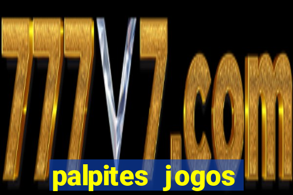 palpites jogos quarta feira